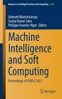 Machine Intelligence and Soft Computing