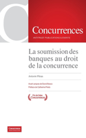 soumission des banques au droit de la concurrence