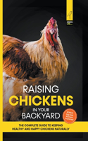 Raising Chickens in Your Backyard