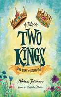 Tale of Two Kings: God's Story of Redemption