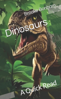 Dinosaurs: A Quick Read(5 Science: A Quick Read)