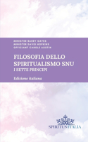 Filosofia dello Spiritualismo SNU: I Sette Principi