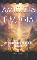 Amicizia e Magia