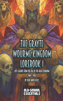 The Grayte Wourme Kingdom