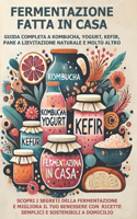 Fermentazione Fatta in Casa