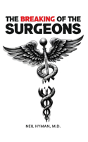 The Breaking of the Surgeons