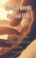 Special Needs, Special Gifts