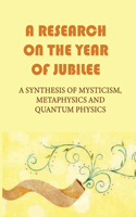 A Research On The Year Of Jubilee
