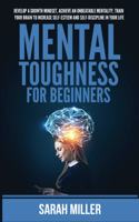 Mental Toughness for Beginners