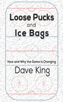 Loose Pucks and Ice Bags