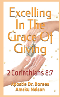 Excelling In The Grace Of Giving