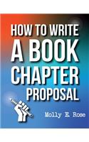 How To Write A Book Chapter Proposal