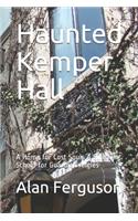 Haunted Kemper Hall