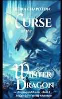 Curse of the Winter Dragon: An Epic SciFi Fantasy Adventure