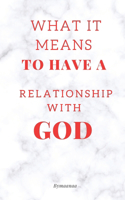 What It Means to Have a Relationship with God