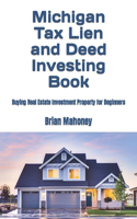 Michigan Tax Lien and Deed Investing Book