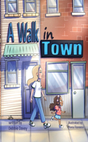 Walk in Town