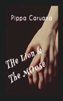 Lion & the Mouse