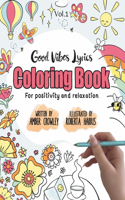 Good Vibes Lyrics Coloring Book Vol.1