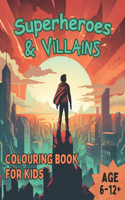Superheroes & Villains