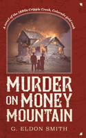 Murder on Money Mountain