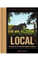 Local: The New Face of Food and Farming in America