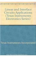 Linear and Interface Circuits Applications (Texas Instruments Electronics Series)