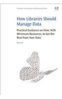 How Libraries Should Manage Data