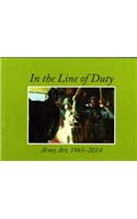 In the Line of Duty: Army Art, 1965-2014