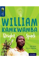 Oxford Reading Tree TreeTops inFact: Level 14: William Kamkwamba: Bright Spark