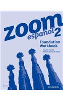 Zoom Espanol 2: Foundation Workbook