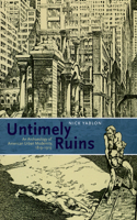 Untimely Ruins