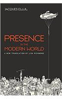 Presence in the Modern World