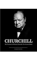 Churchill: The Treasures of Winston Churchill, the Greatest Briton