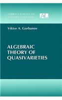 Algebraic Theory of Quasivarieties