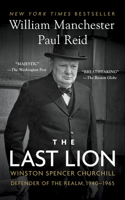 Last Lion: Winston Spencer Churchill: Defender of the Realm, 1940-1965