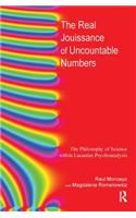 The Real Jouissance of Uncountable Numbers