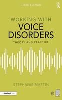 Working with Voice Disorders