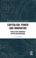 Capitalism, Power and Innovation