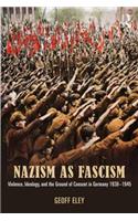 Nazism as Fascism