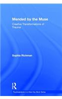 Mended by the Muse: Creative Transformations of Trauma