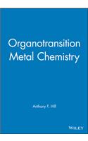 Organotransition Metal Chemistry