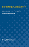 Doubting Conscience: Donne and the Poetry of Moral Argument(English)
