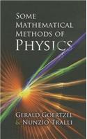 Some Mathematical Methods of Physics: (Dover Books on Physics)