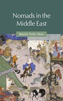 Nomads in the Middle East: (Themes in Islamic History)