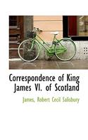 Correspondence of King James VI. of Scotland