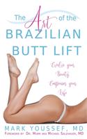 Art of the Brazilian Butt Lift