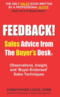 FEEDBACK! Sales Advice from the Buyer's Desk