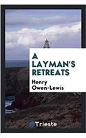 Layman's Retreats