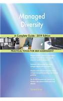 Managed Diversity A Complete Guide - 2019 Edition